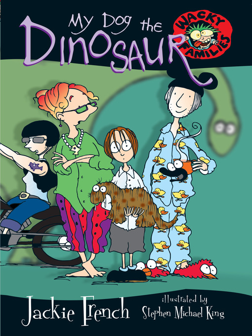 Title details for My Dog the Dinosaur by Jackie French - Available